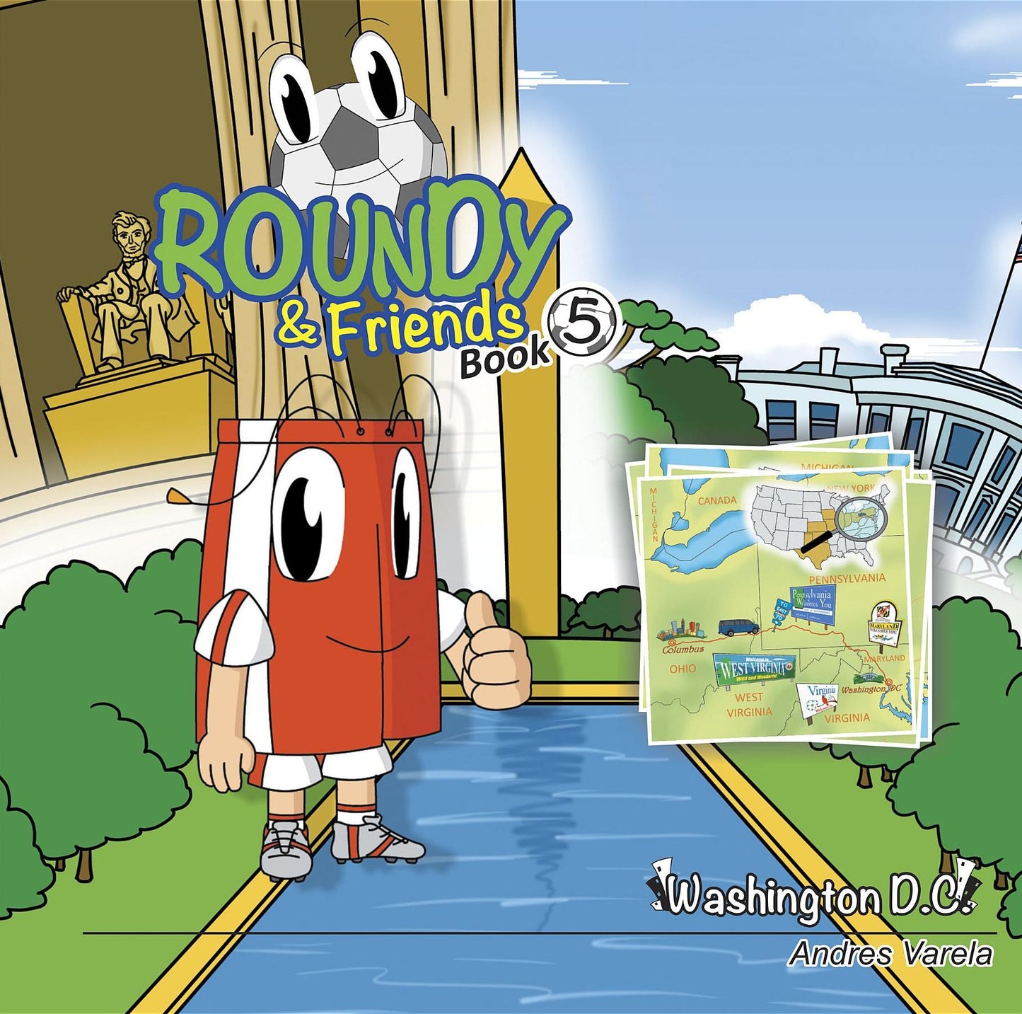 Roundy and Friends: Soccertowns Book 5 - Washington DC