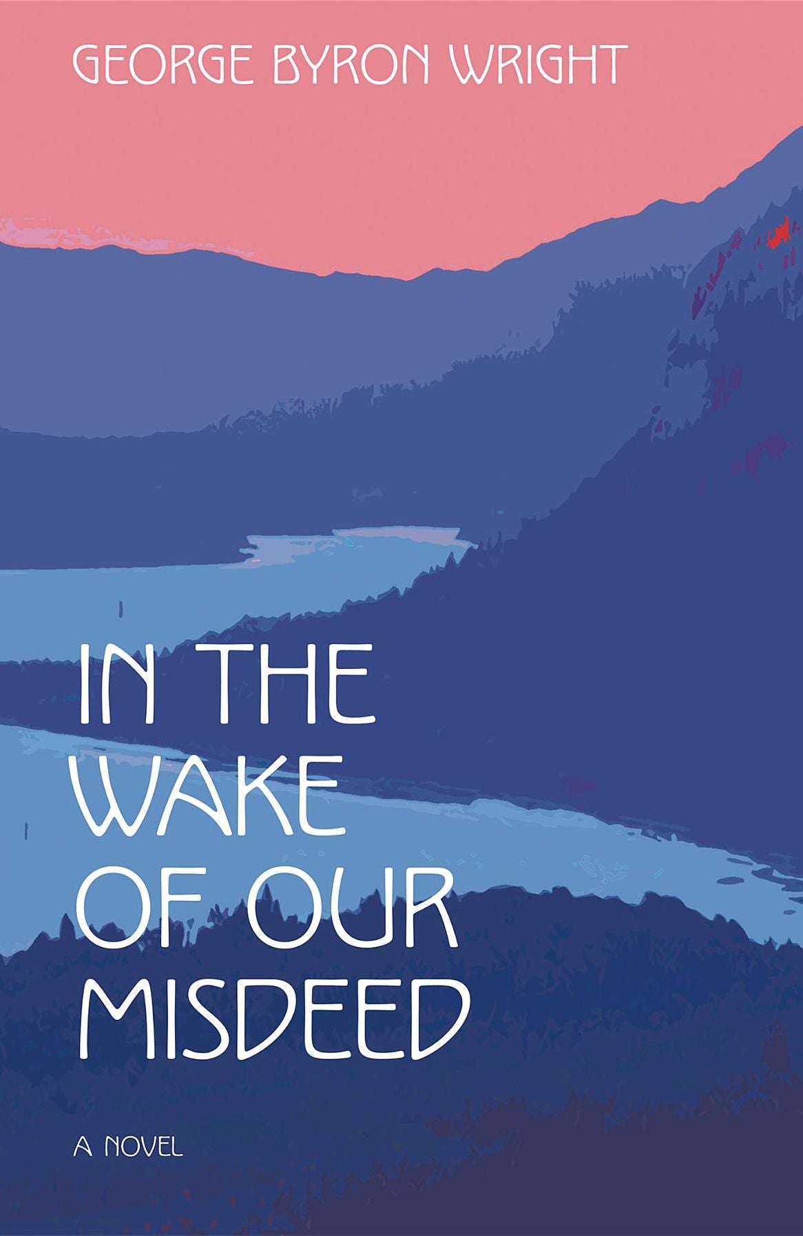 In the Wake of Our Misdeed
