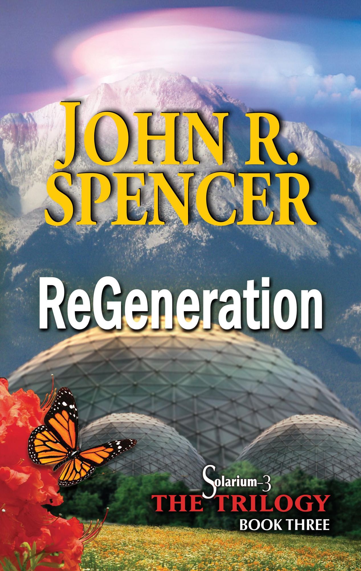 ReGeneration: Book Three of the Solarium-3 Trilogy