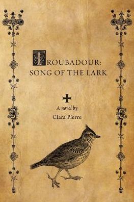 Troubadour: Song of the Lark