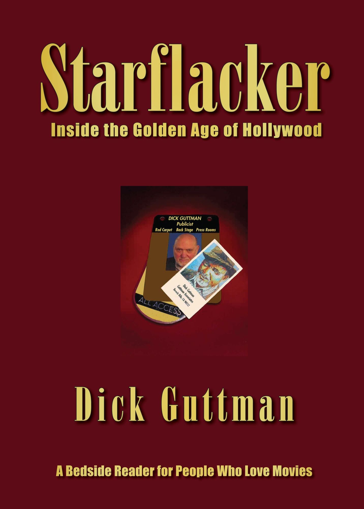 Starflacker: Inside the Golden Age of Hollywood