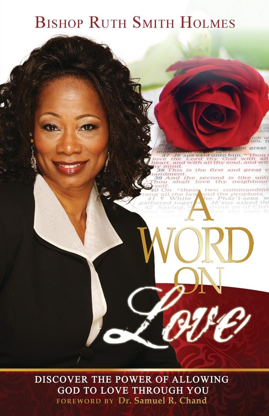 A Word on Love: Discover the Power of Allowing God to Love through You