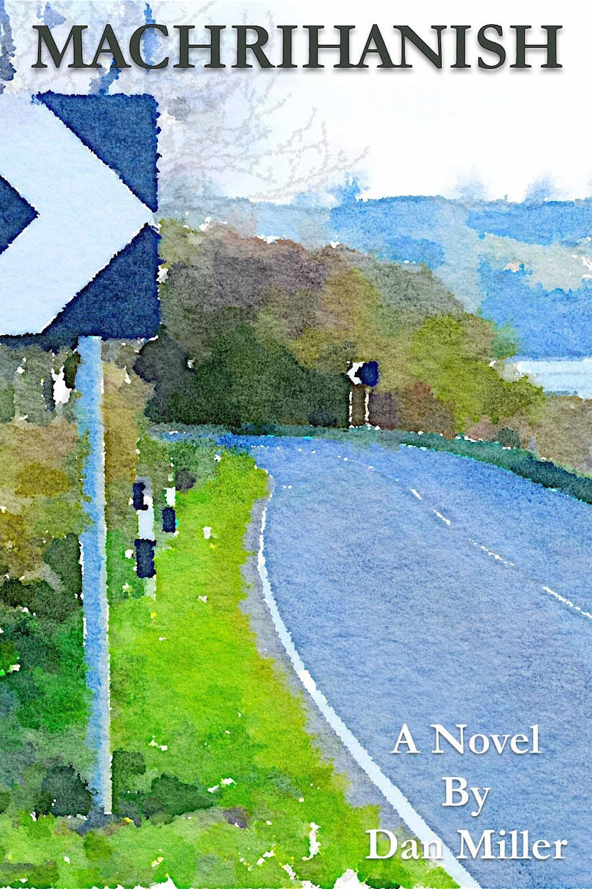 Machrihanish: A Novel