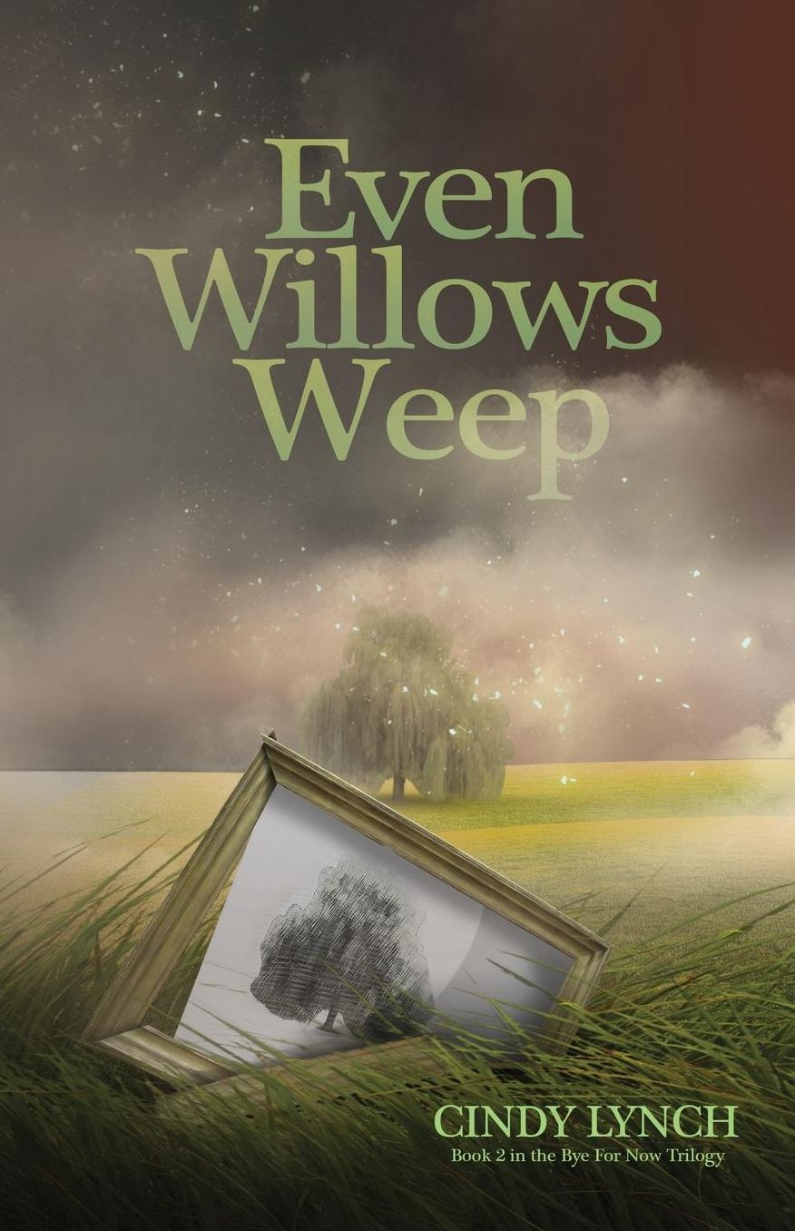 Even Willows Weep: Pheonix