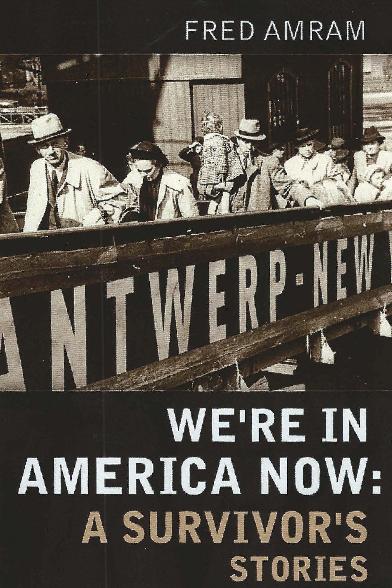 We're in America Now: A Survivor's Stories