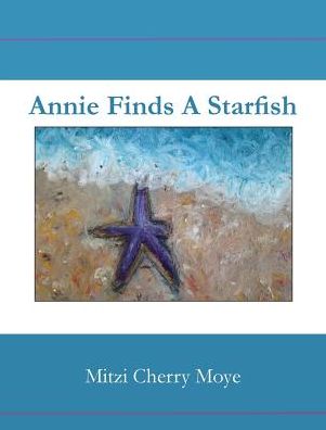 Annie Finds a Starfish
