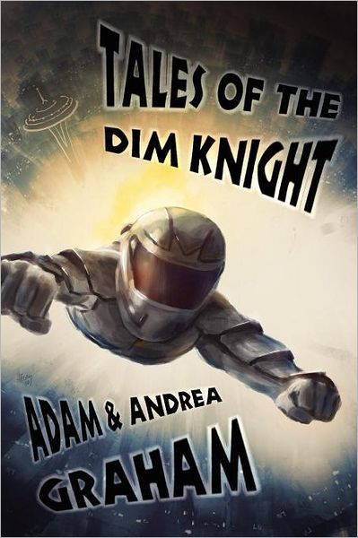 Tales Of The Dim Knight