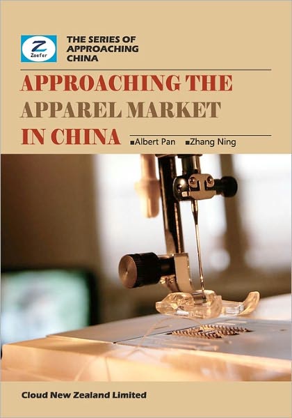 Approaching the Apparel Market in China: China Footwear and Garment Market Overview