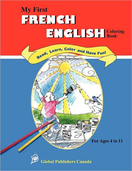 My First French-English Coloring Book