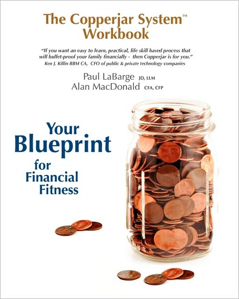 The Copperjar System Workbook - Your Blueprint For Financial Fitness (Us Edition)
