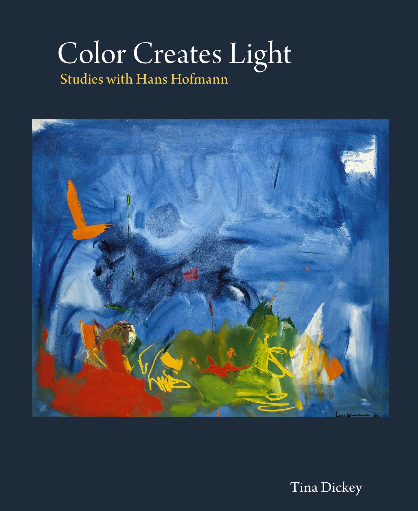 Color Creates Light: Studies with Hans Hofmann