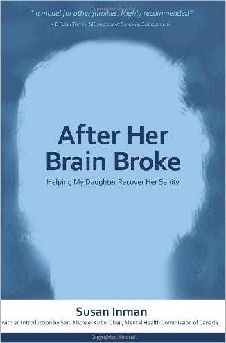 After Her Brain Broke: Helping My Daughter Recovery Her Sanity