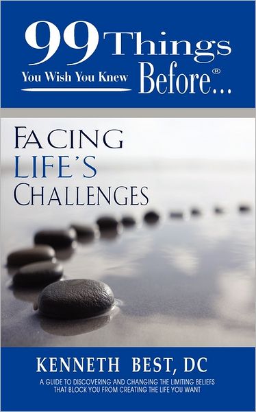 99 Things You Wish You Knew Before Facing Life's Challenges