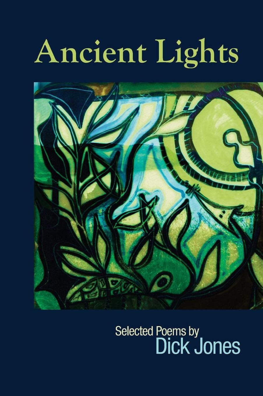 Ancient Lights: Selected Poems