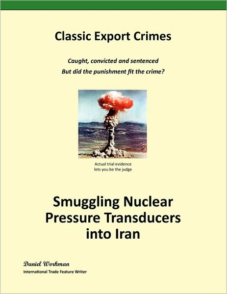 Smuggling Nuclear Pressure Transducers into Iran