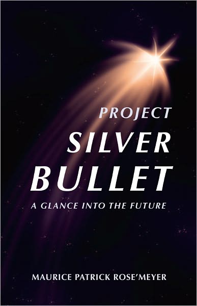 Project Silver Bullet: A glimpse into the future