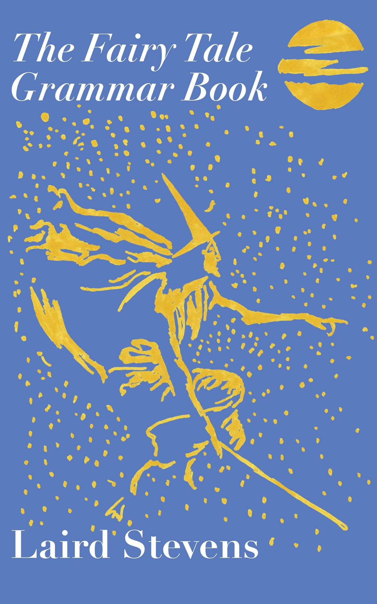 The Fairy Tale Grammar Book