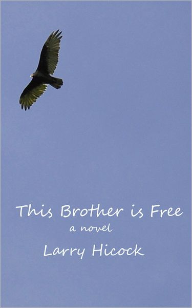 This Brother is Free