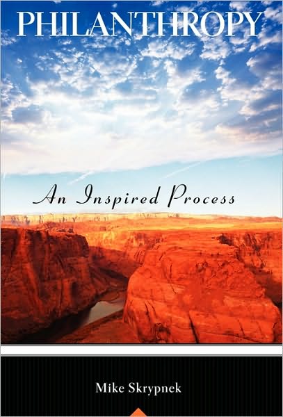 Philanthropy; An Inspired Process