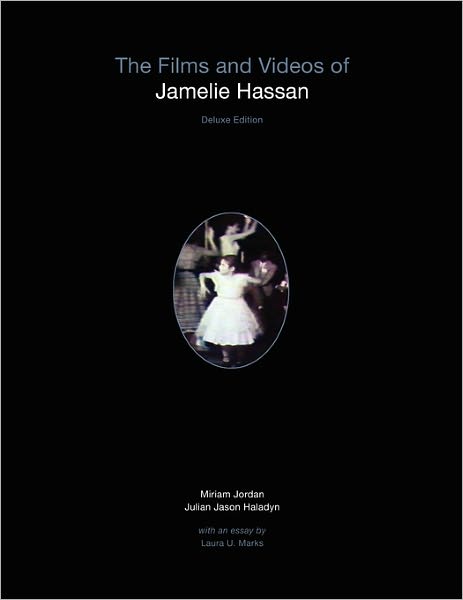 The Films and Videos of Jamelie Hassan [deluxe]