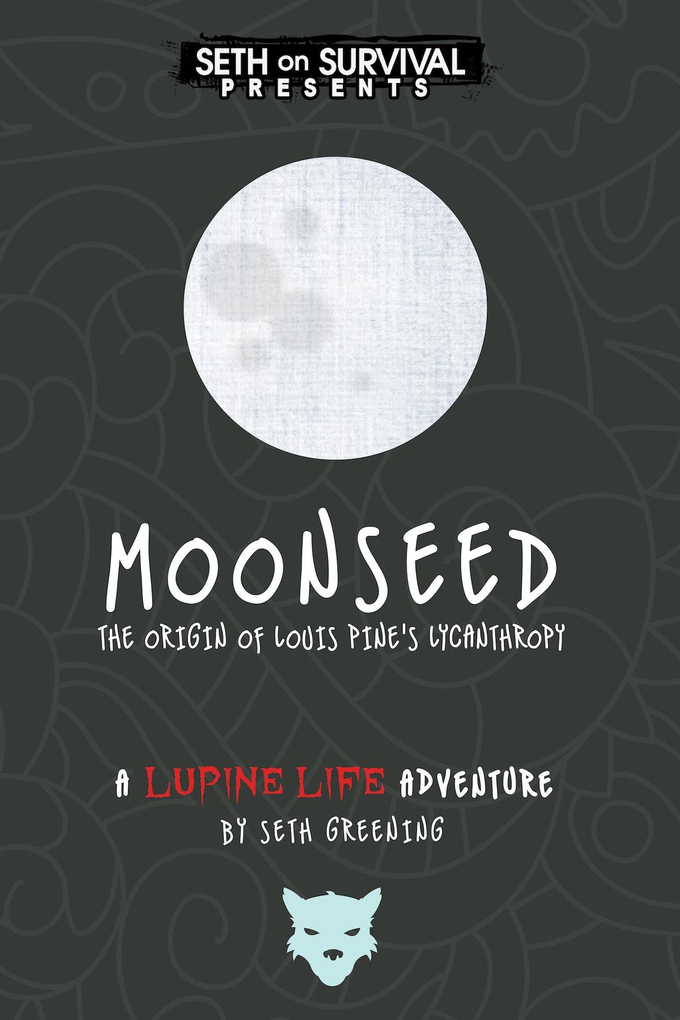 Moonseed: The Origin of Louis Pine's Lycanthropy