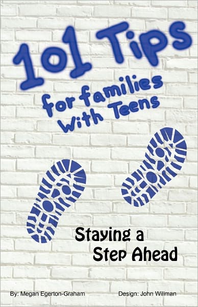 101 Tips For Living With Teens - Staying A Step Ahead