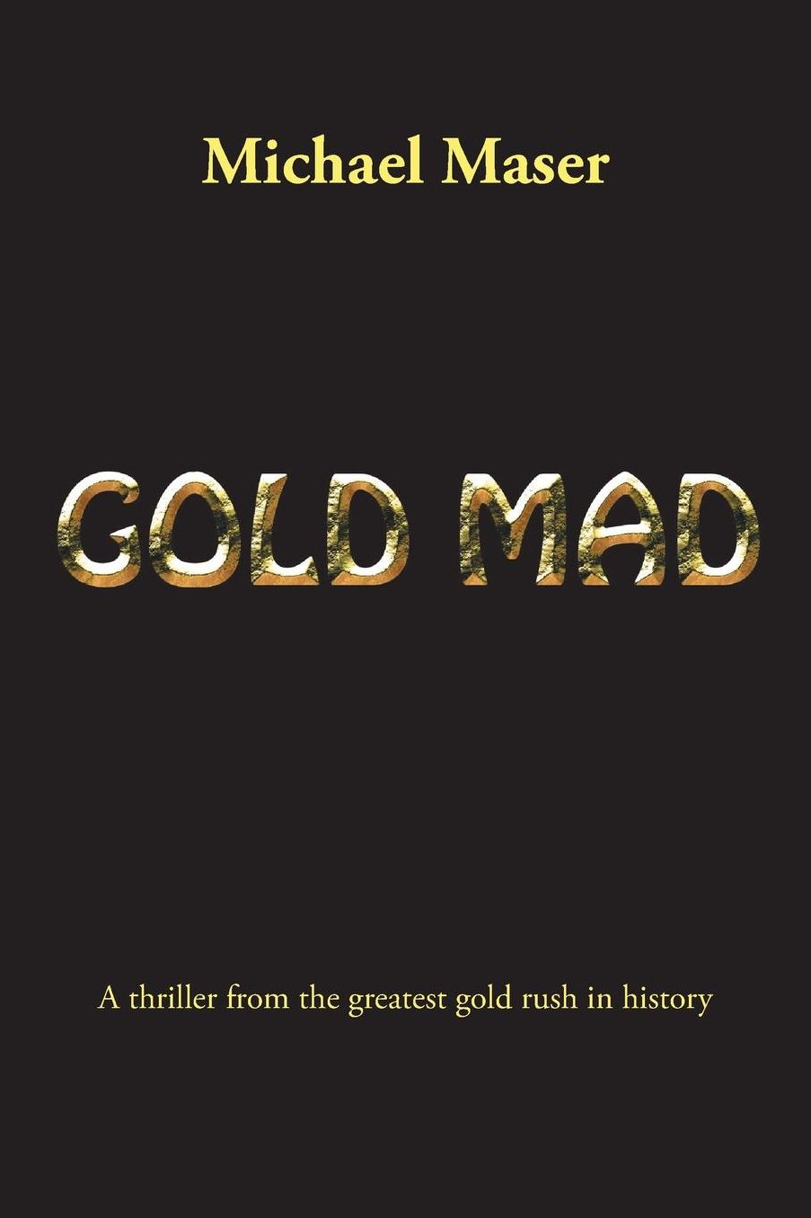Gold Mad