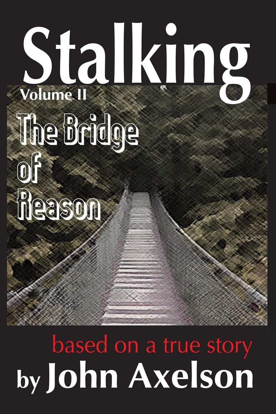 Stalking The Bridge Of Reason