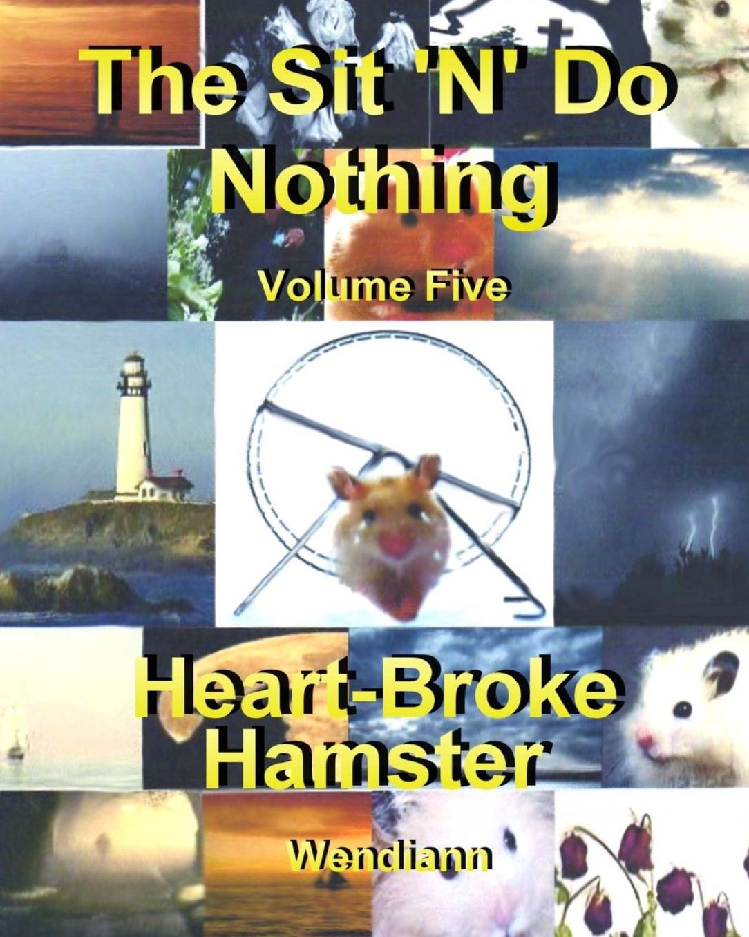 Heart-Broke Hamster Workbook-Volume Five