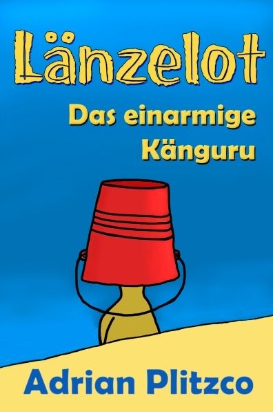 Länzelot - Das einarmige Känguru