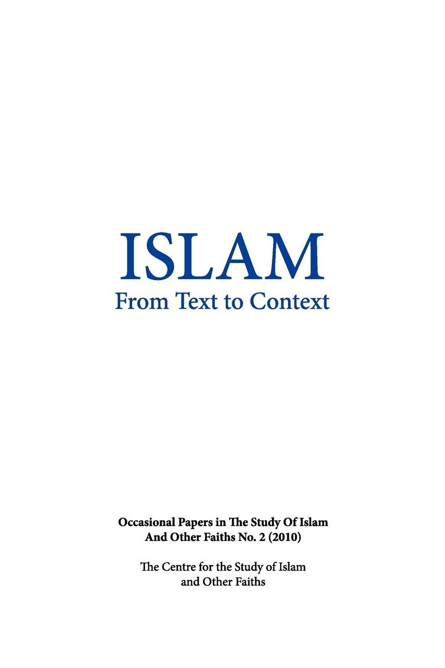 Islam From Text To Context