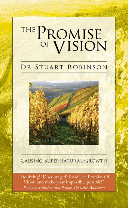 The Promise Of Vision: Causing Supernatural Growth