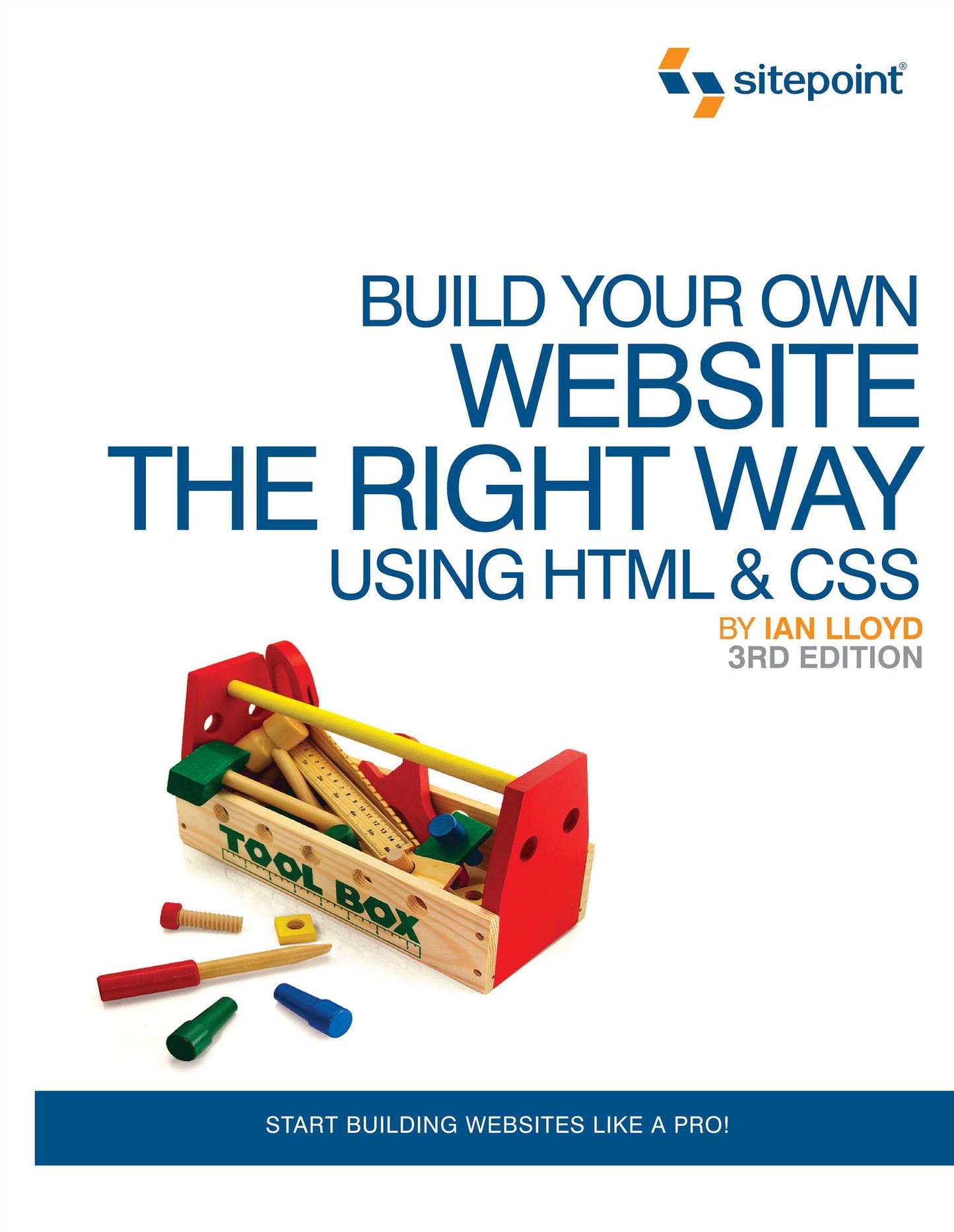 Build Your Own Website The Right Way Using HTML & CSS