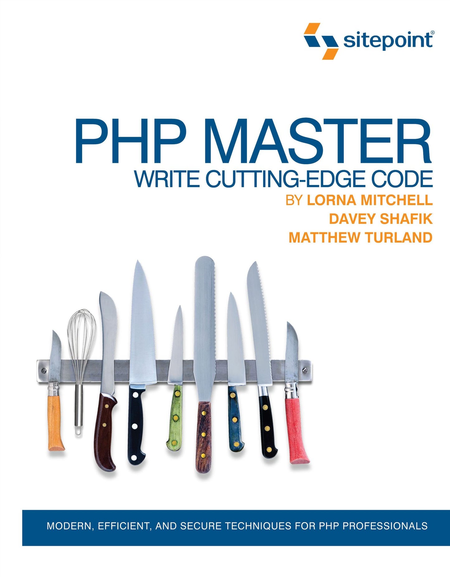 PHP Master: Write Cutting Edge Code