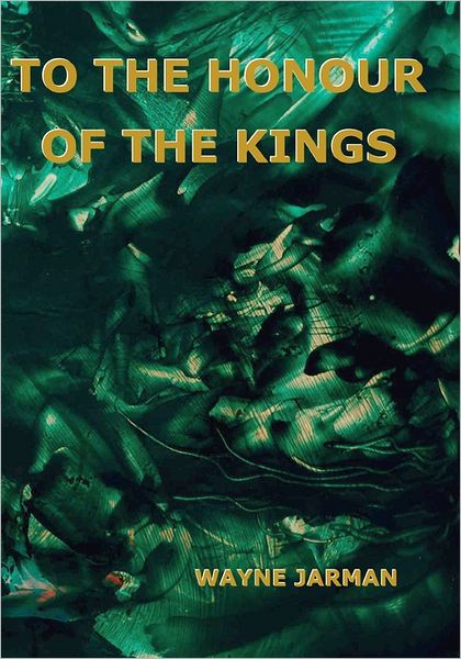 To the Honour of the Kings