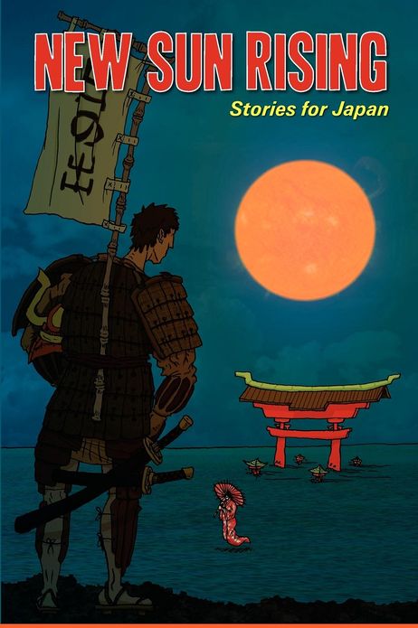 New Sun Rising: Stories for Japan: New Sun Rising: Stories for Japan