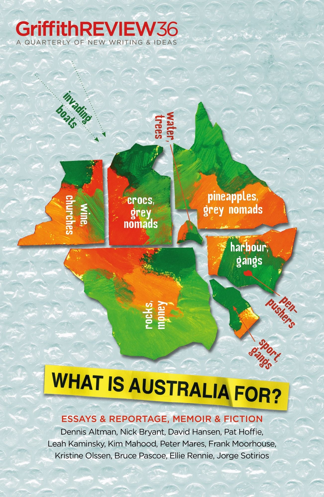 Griffith REVIEW 36: What is Australia For?