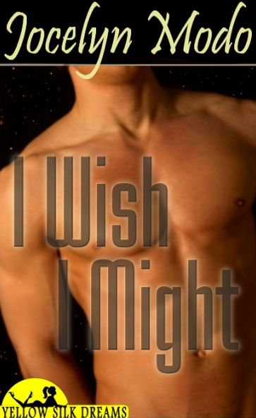 I Wish I Might