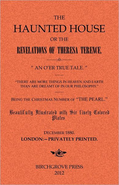 The Haunted House or the Revelations of Theresa Terence