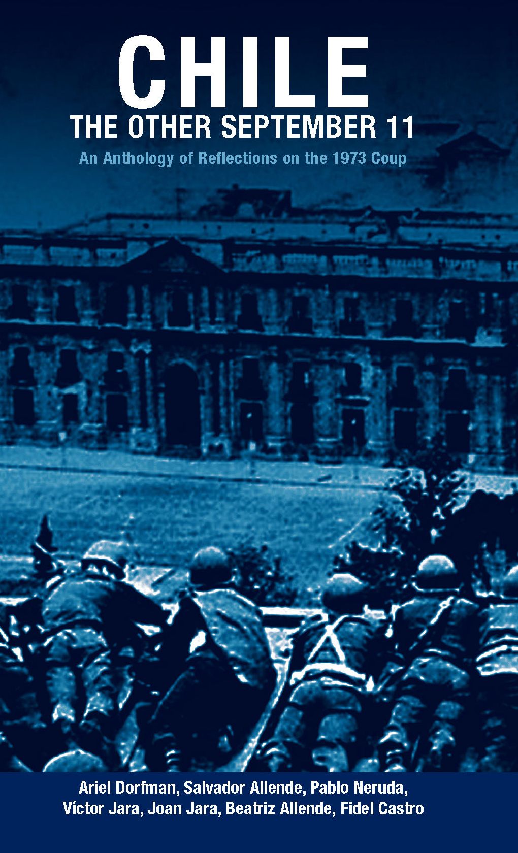 Chile: The Other September 11: An Anthology of Reflections on the 1973 Coup