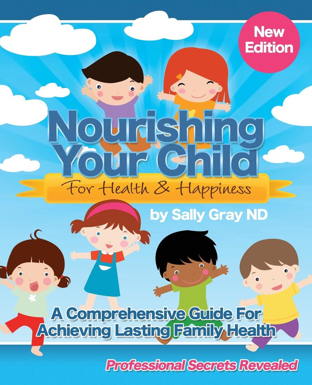 Nourishing Your Child for Health & Happiness