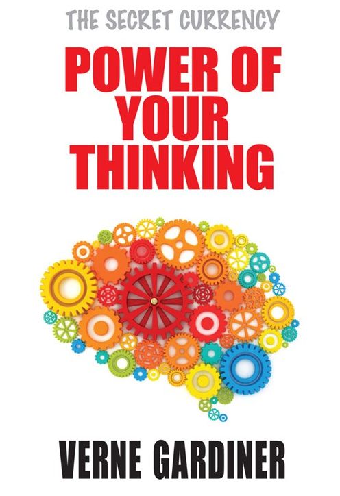 Power of Your Thinking: The Secret Currency