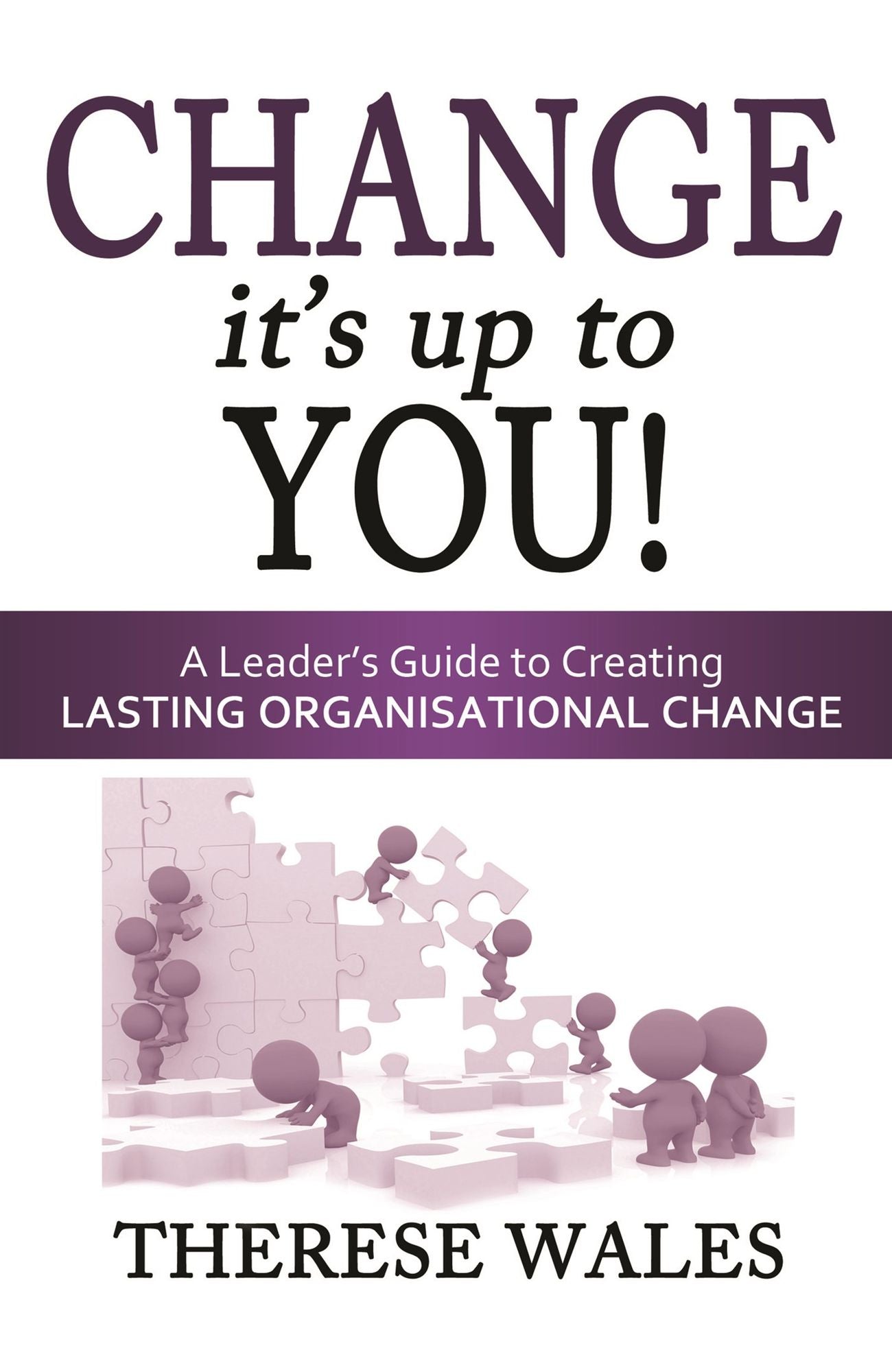 Change, It's Up To You!
