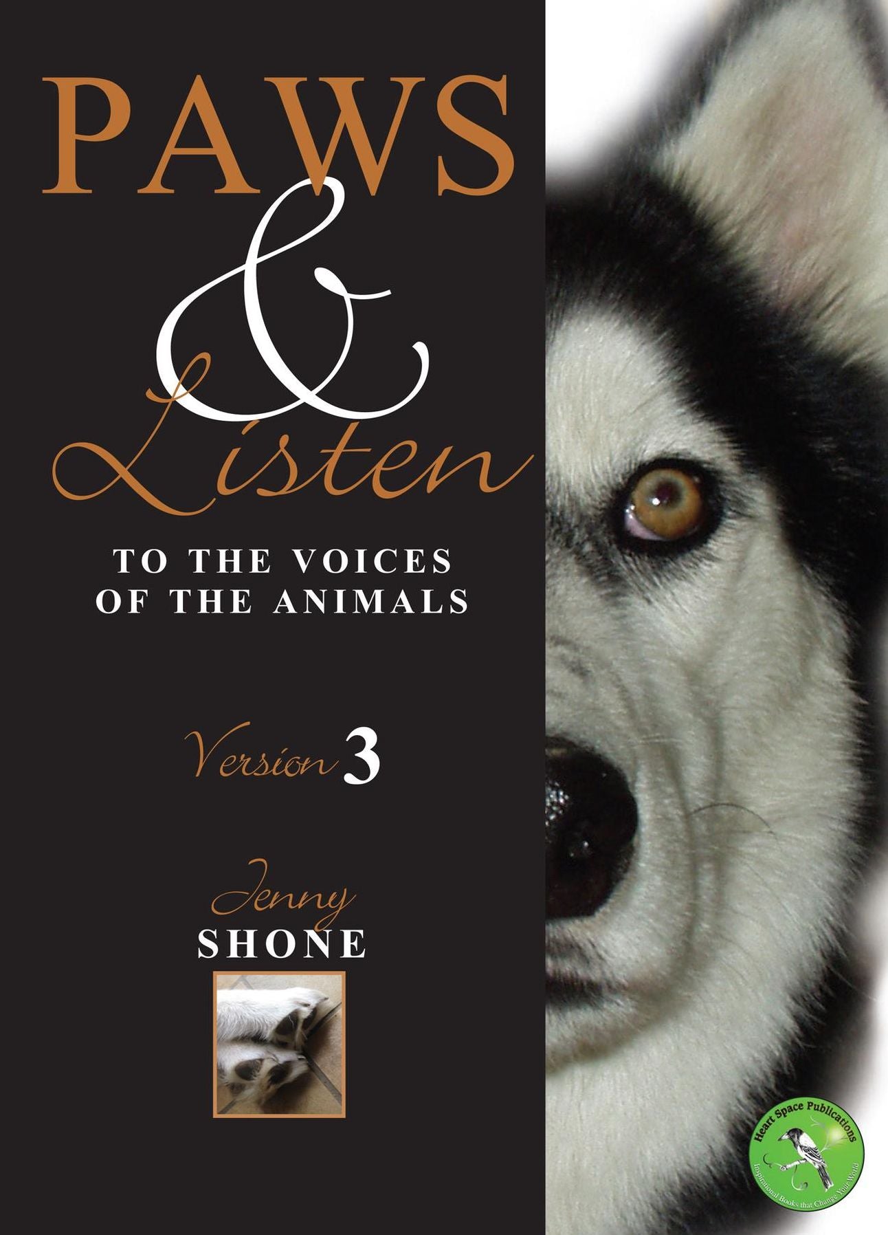 Paws & Listen: TO THE VOICES OF THE ANIMALS