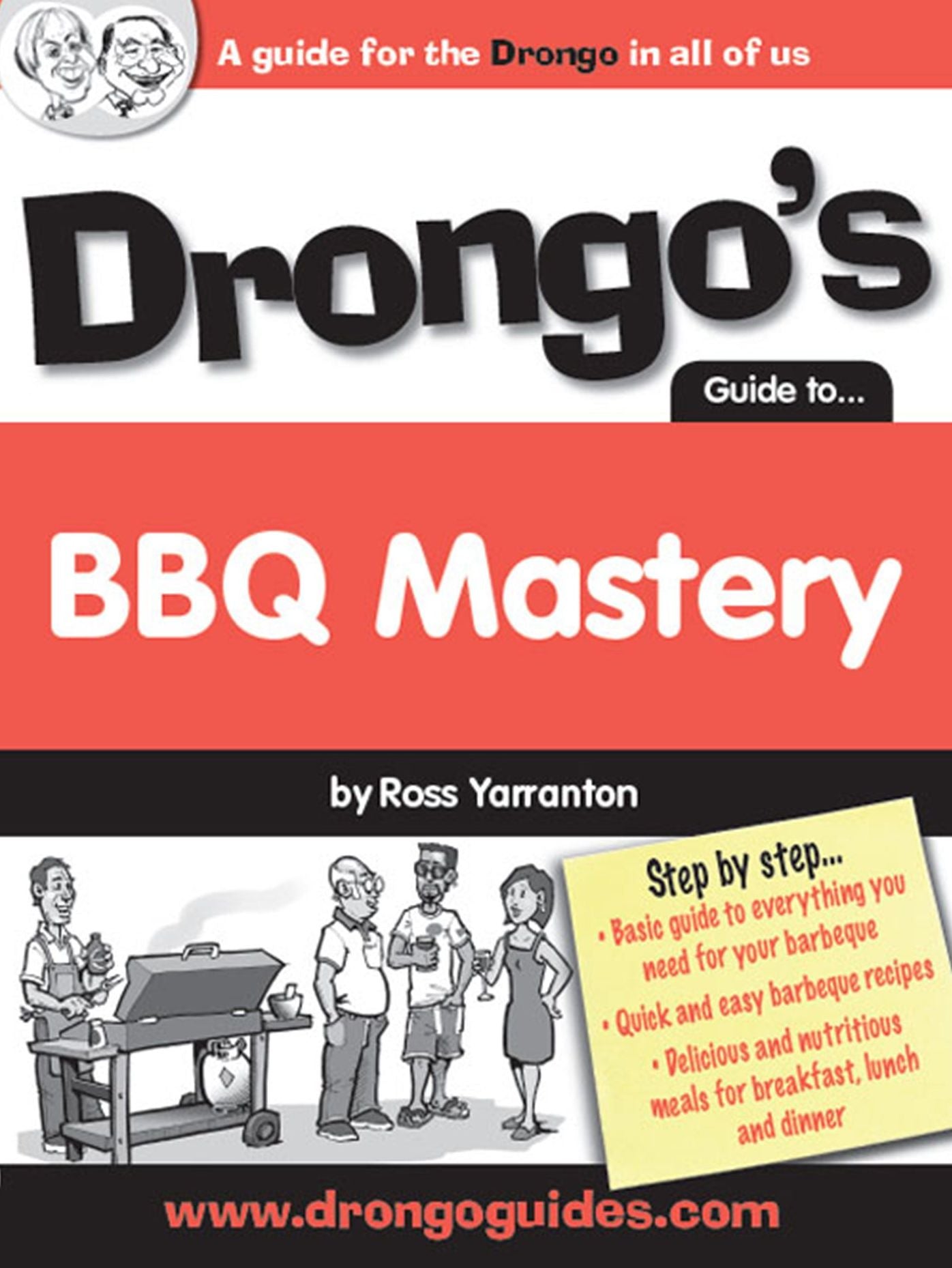 Drongo's Guide to BBQ Mastery