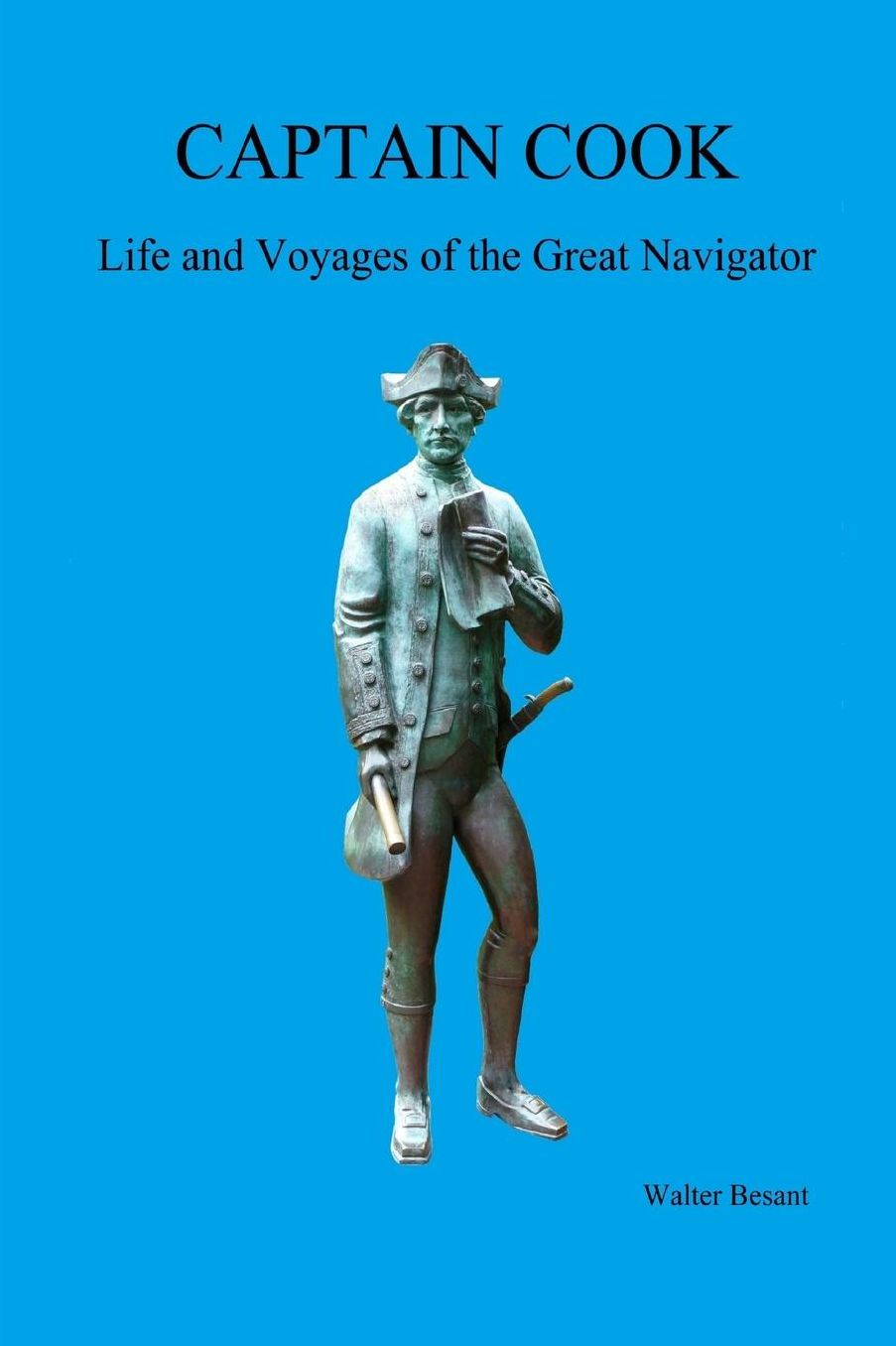 Captain Cook, Life and Voyages of the Great Navigator