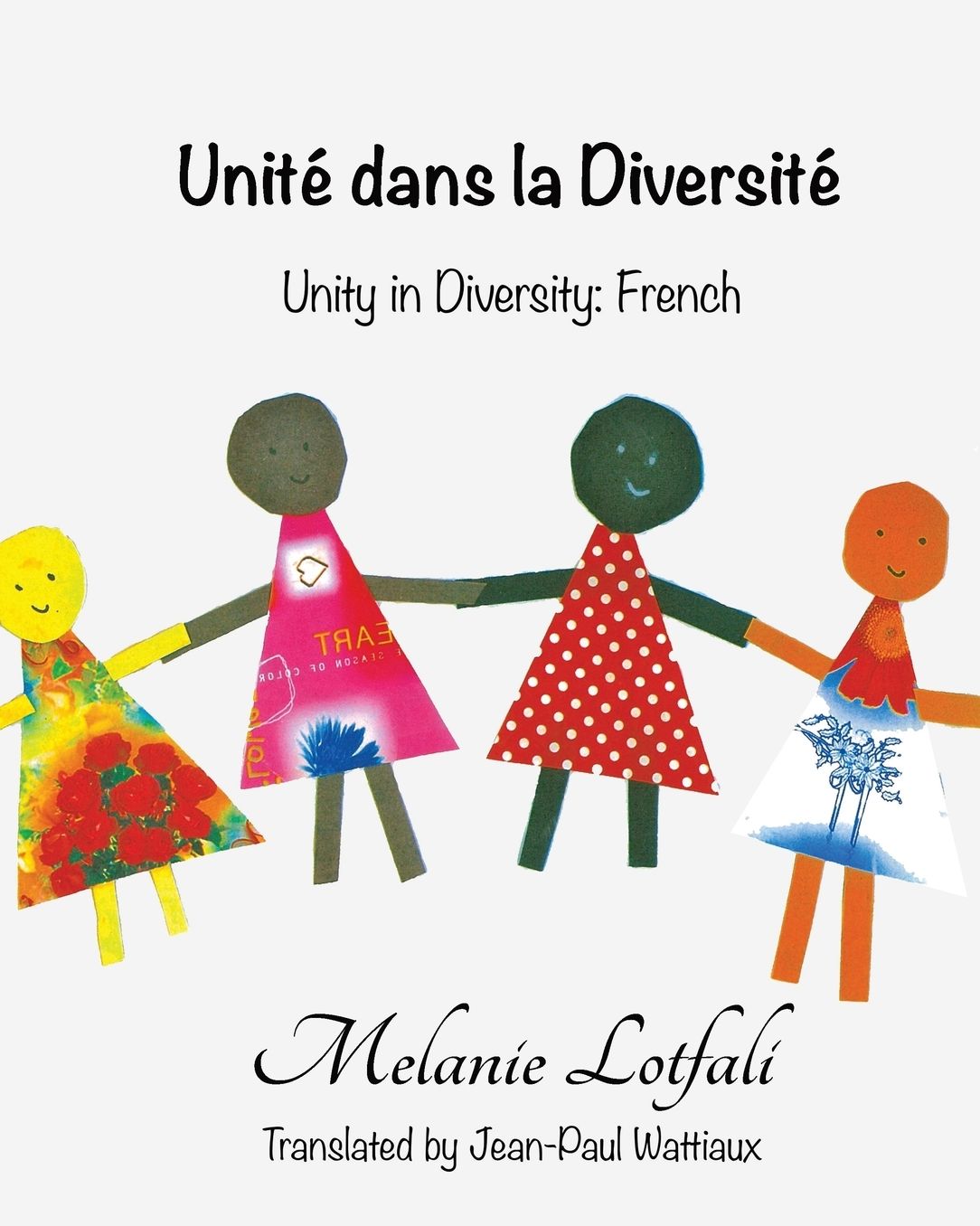 Unité dans la Diversité: Unity in Diversity - French
