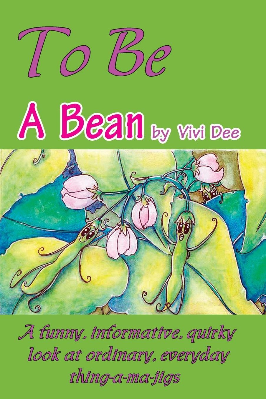 To Be a Bean