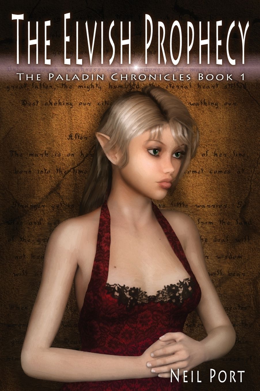 The Elvish Prophecy: The Paladin Chronicles