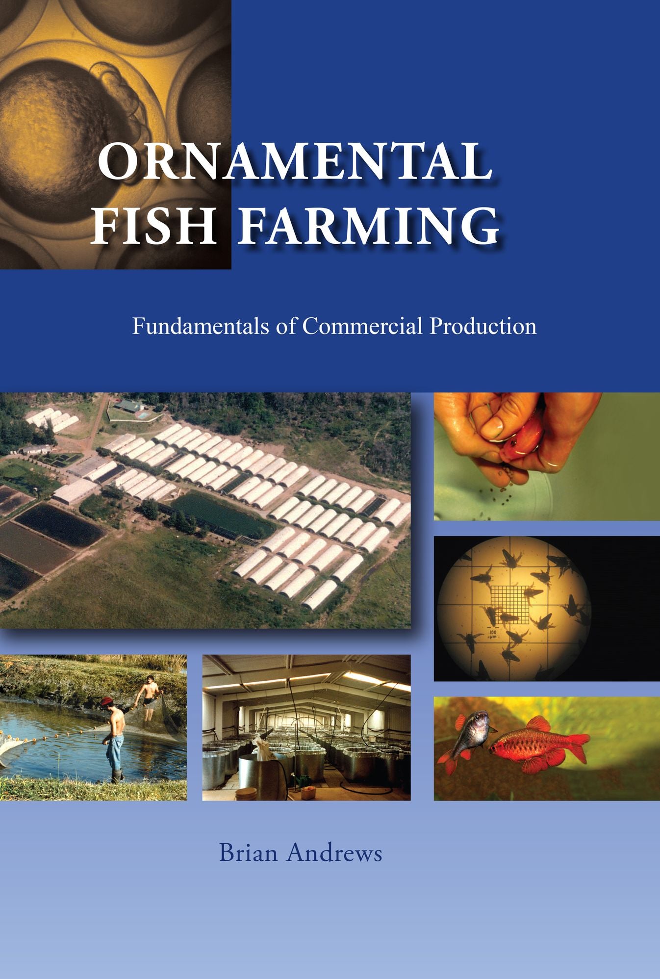 Ornamental Fish Farming: Fundamentals of Commercial Production